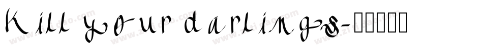 Kill your darlings字体转换
